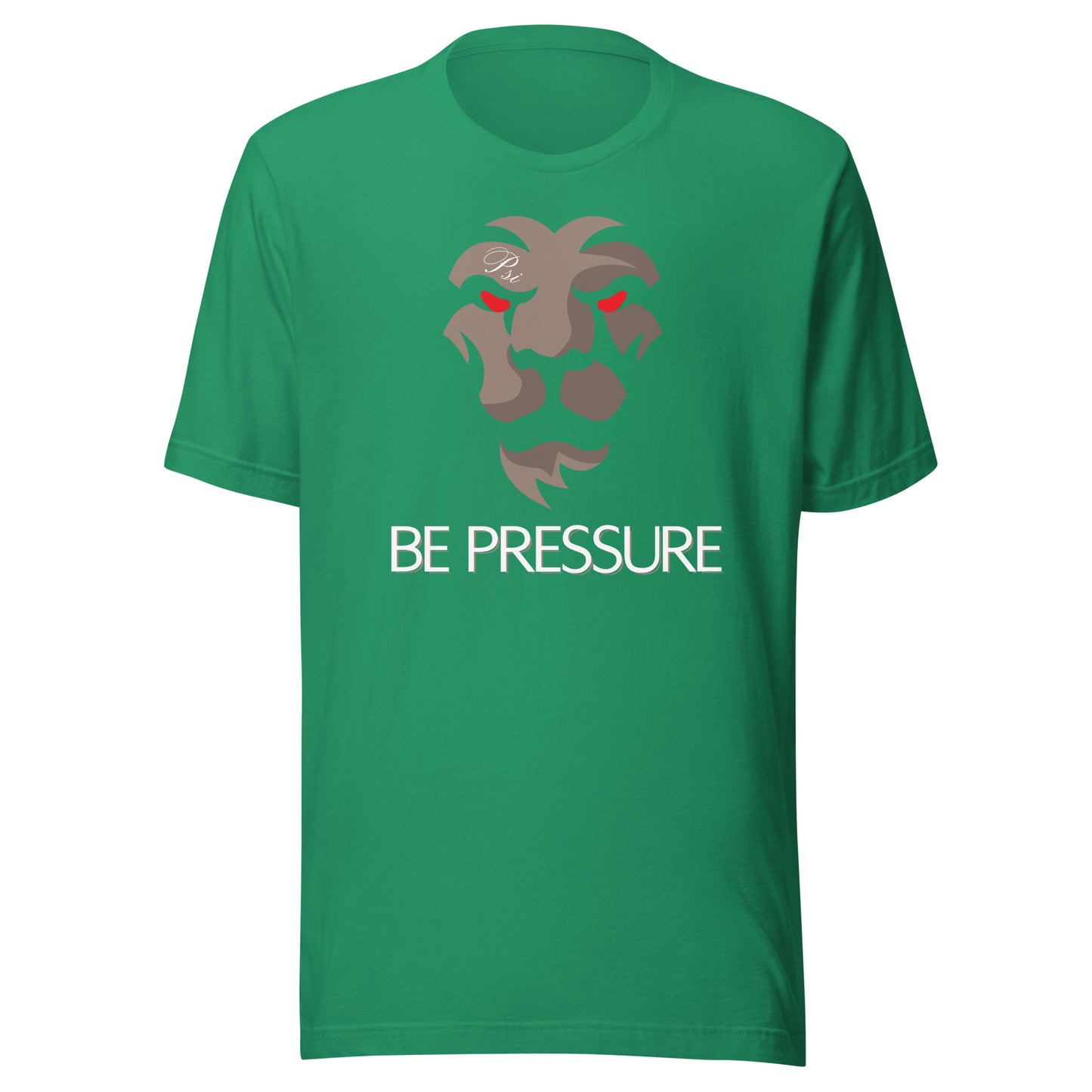 Psi "Be Pressure" Lion Tee-Unisex t-shirt