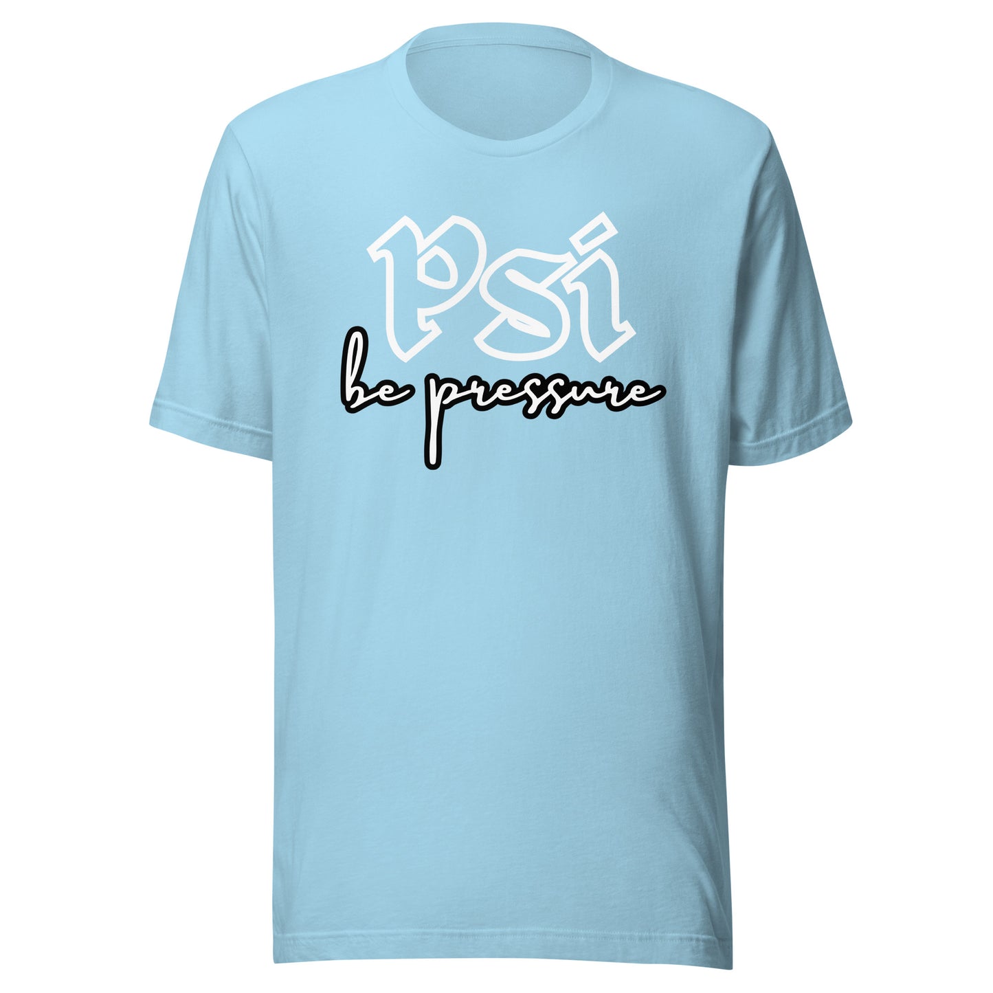 Psi "Be Pressure" Tattoo Ink-Unisex t-shirt