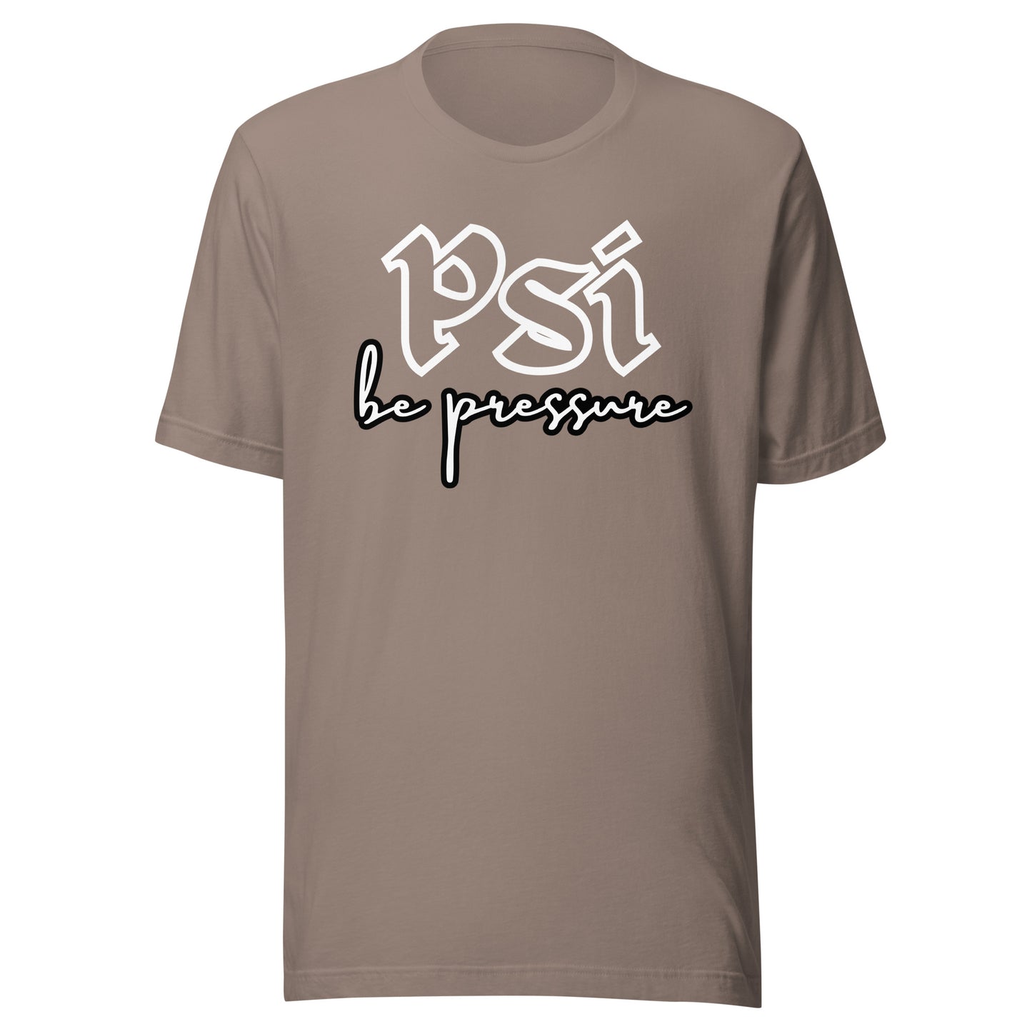 Psi "Be Pressure" Tattoo Ink-Unisex t-shirt