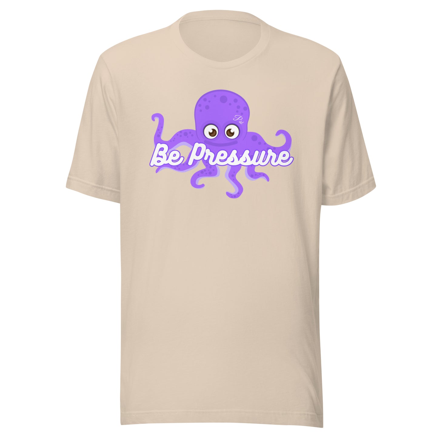Psi "Be Pressure" Purple Octopus Tee-Unisex t-shirt