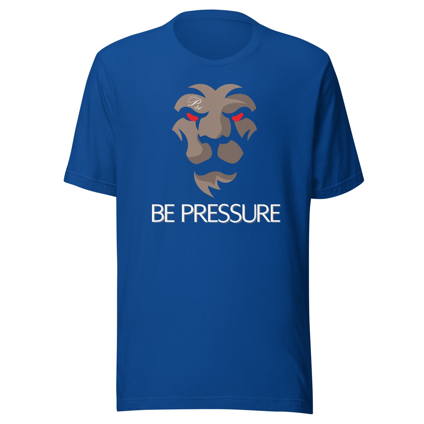 Psi "Be Pressure" Lion Tee-Unisex t-shirt