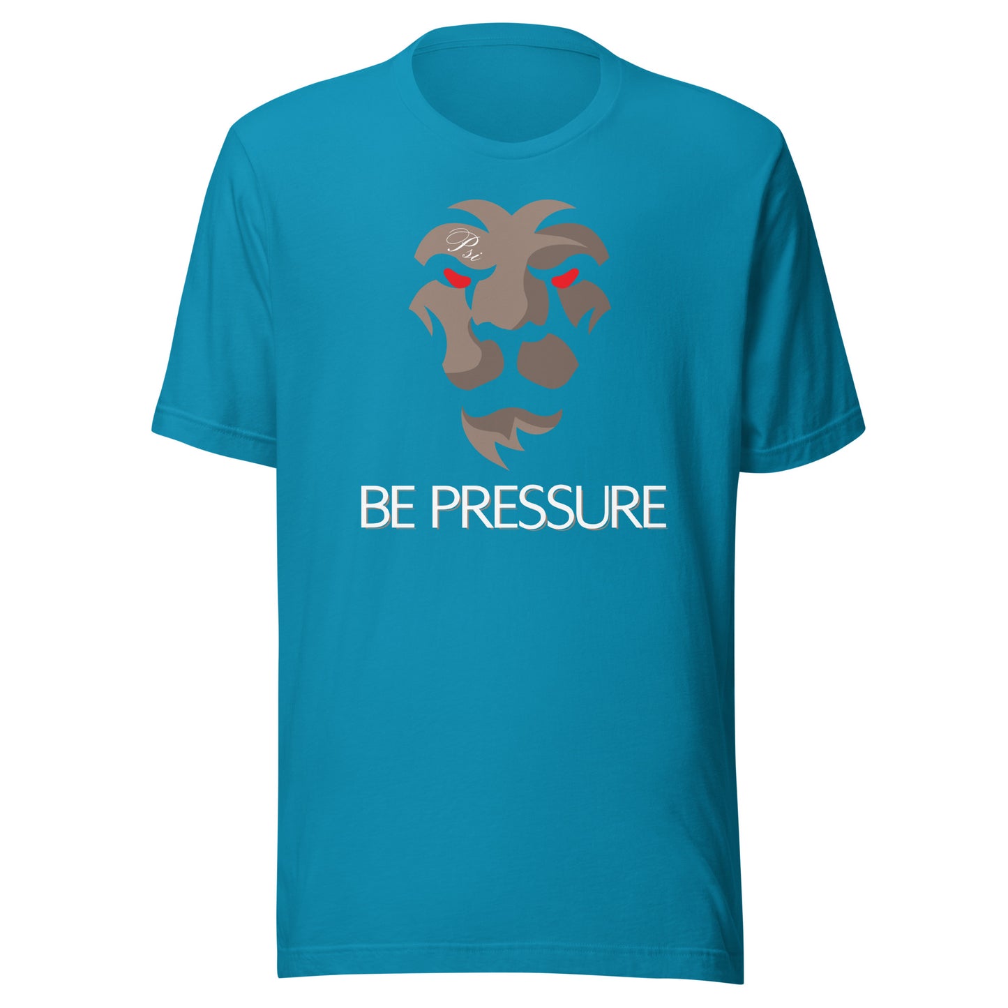 Psi "Be Pressure" Lion Tee-Unisex t-shirt