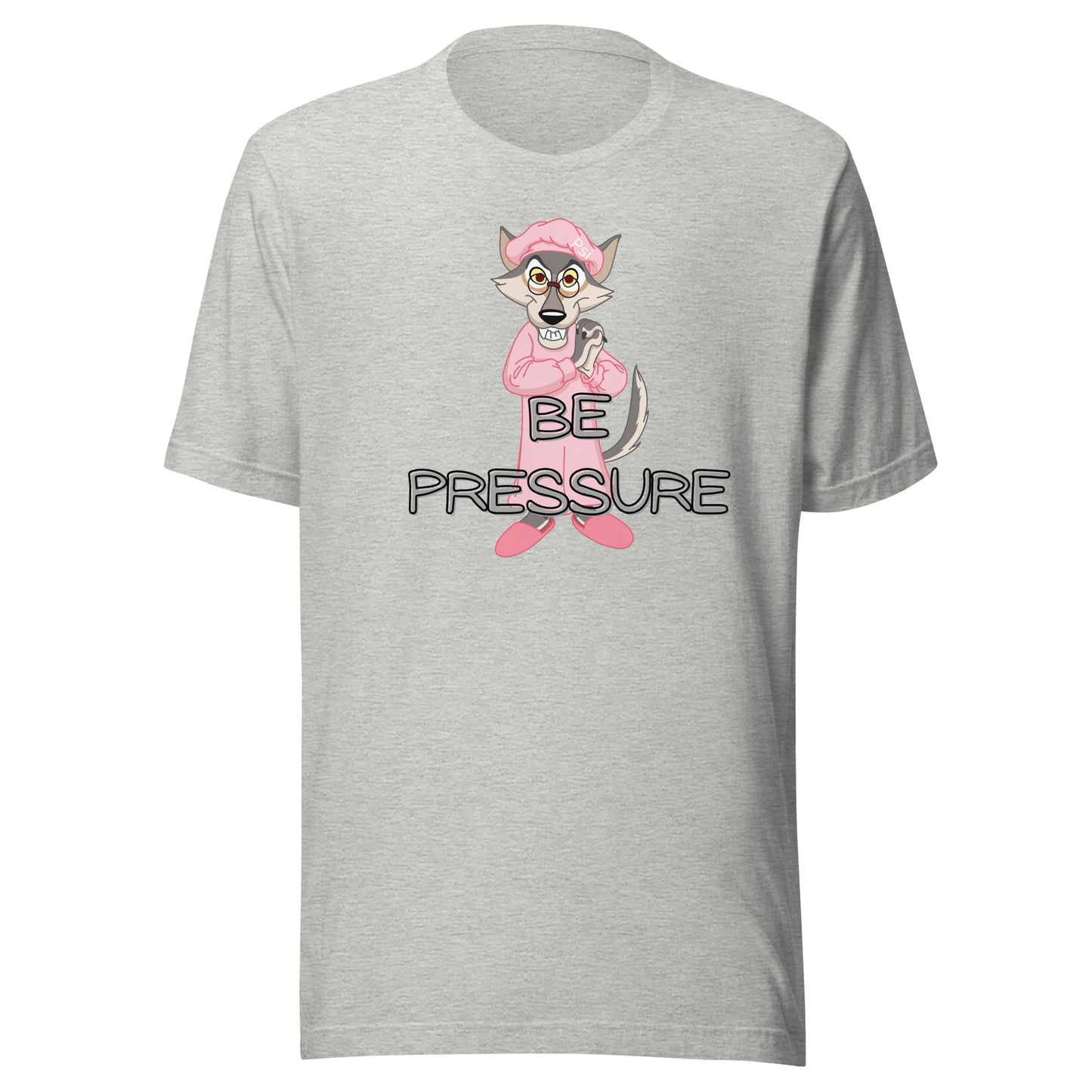 Psi "Be Pressure" Big Bad Wolf Tee-Unisex t-shirt