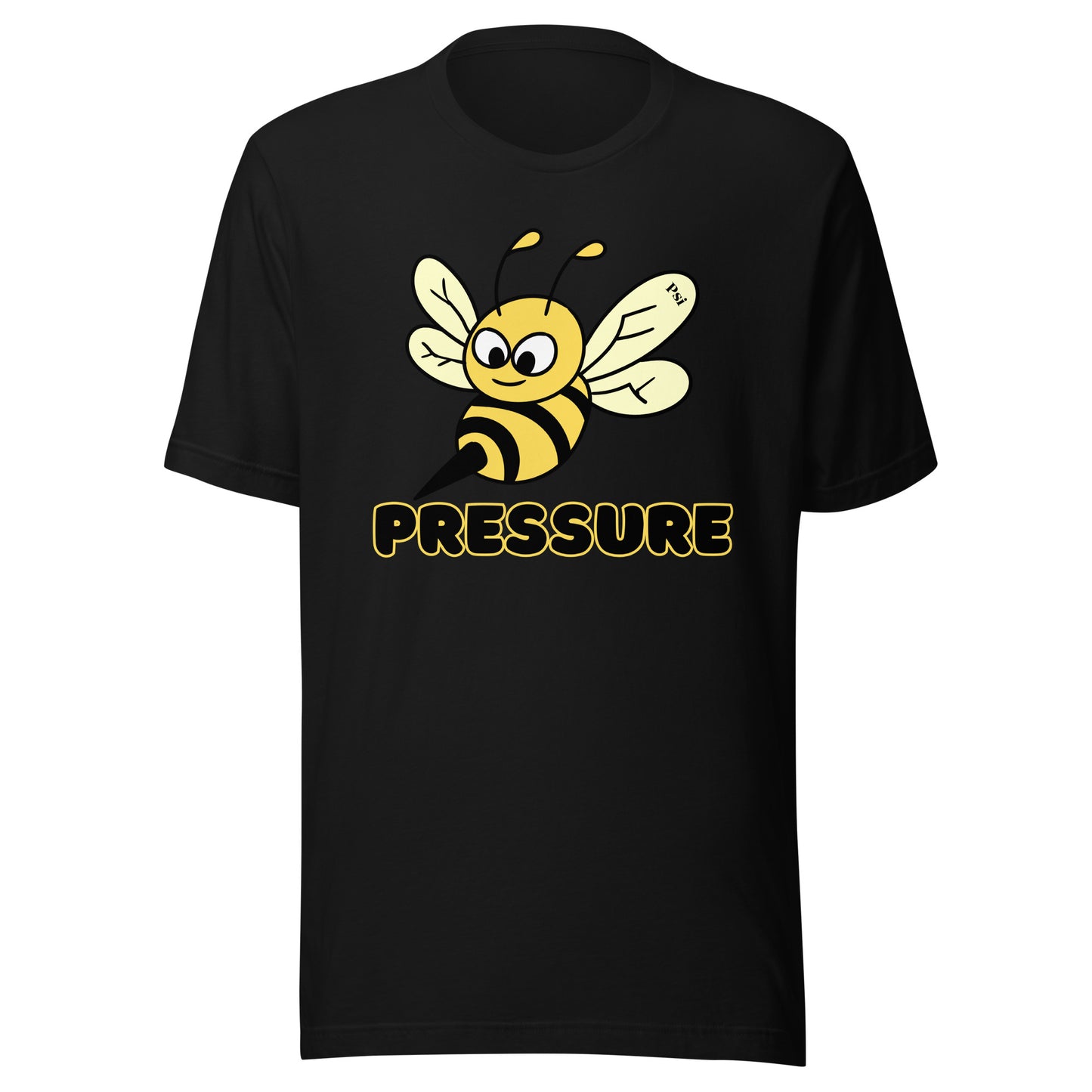 Psi "Be Pressure" Bumble Bee Tee-Unisex t-shirt