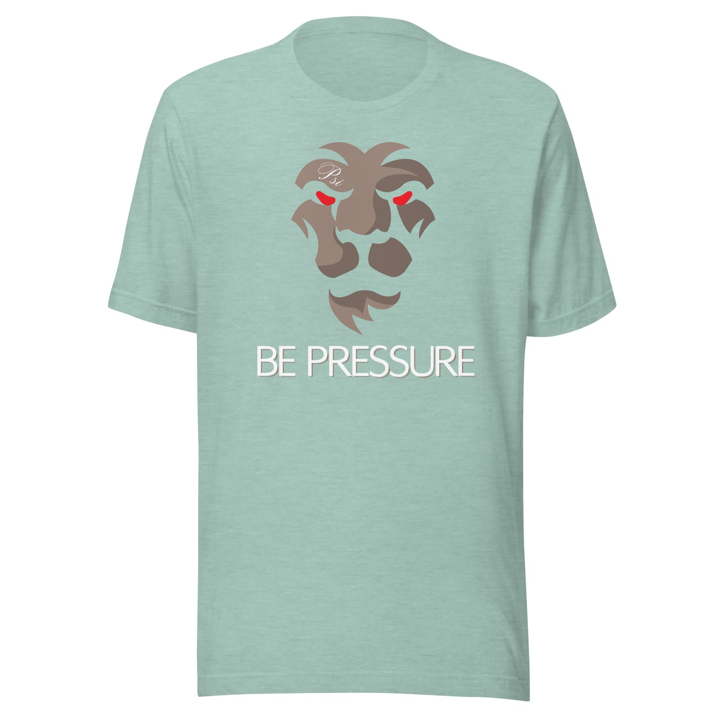 Psi "Be Pressure" Lion Tee-Unisex t-shirt