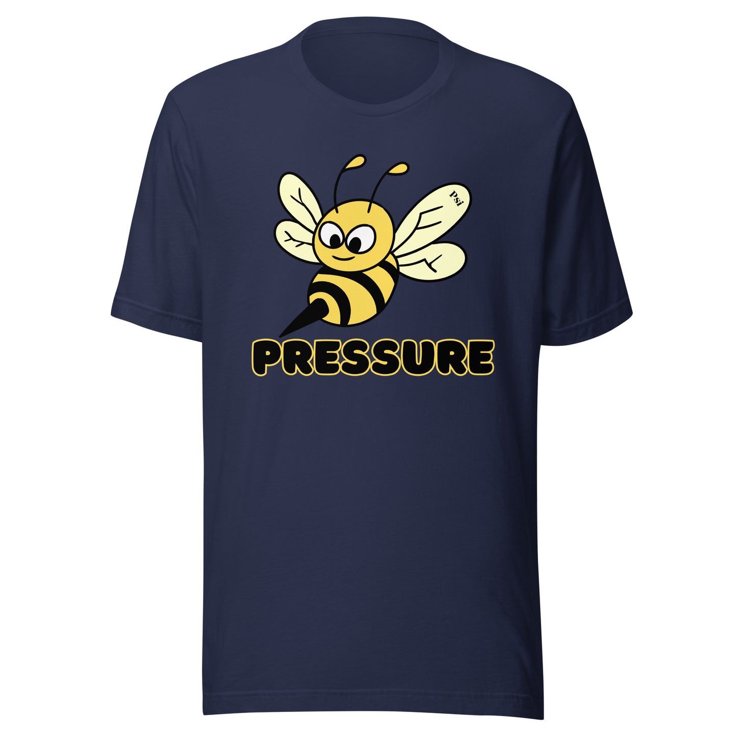 Psi "Be Pressure" Bumble Bee Tee-Unisex t-shirt