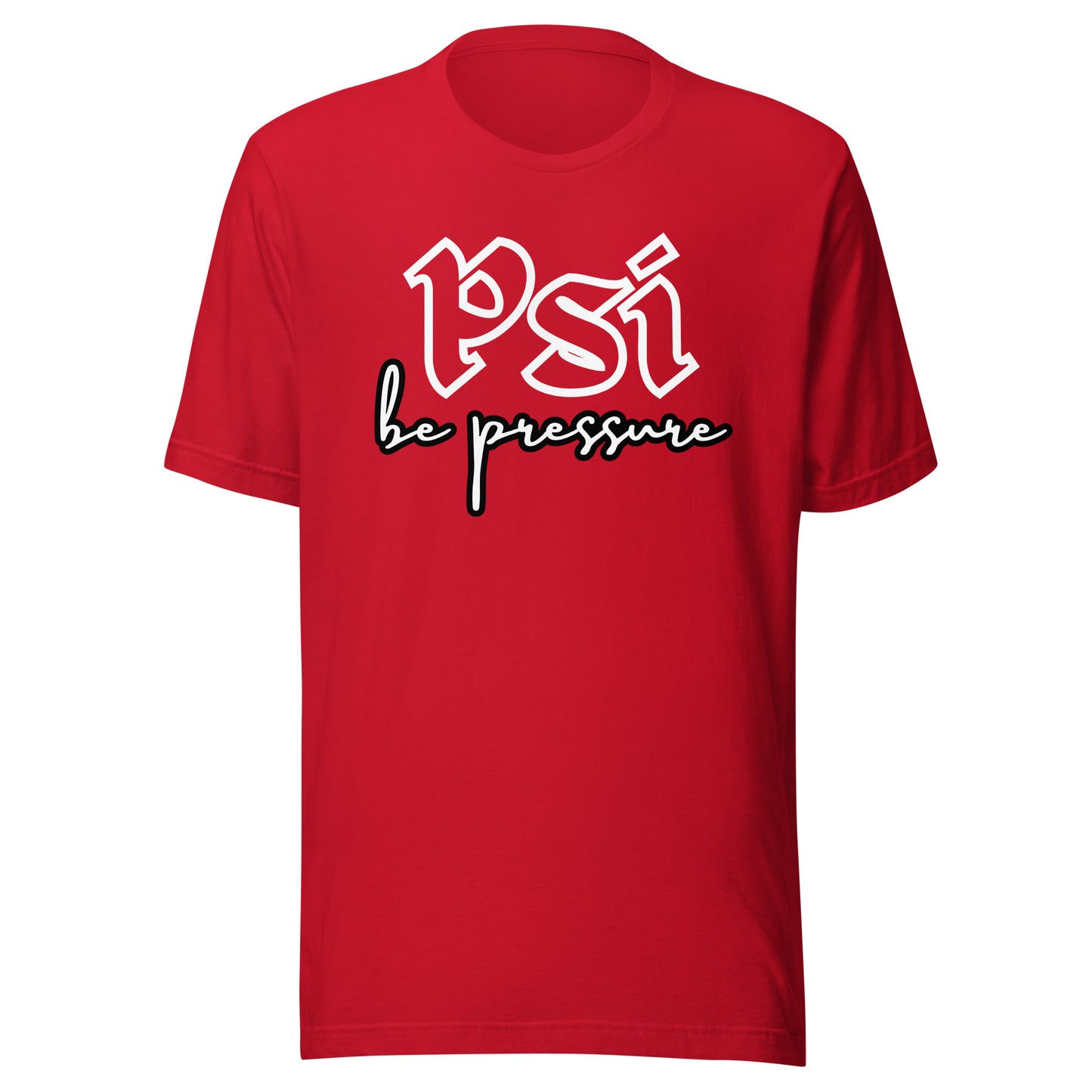 Psi "Be Pressure" Tattoo Ink-Unisex t-shirt