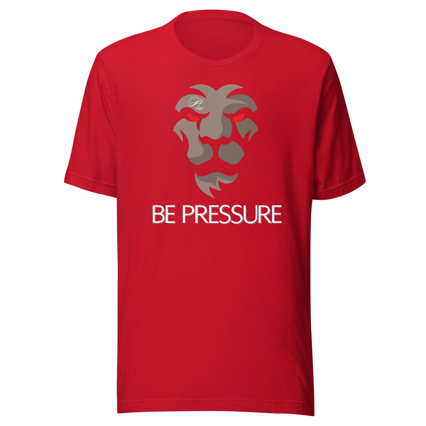Psi "Be Pressure" Lion Tee-Unisex t-shirt