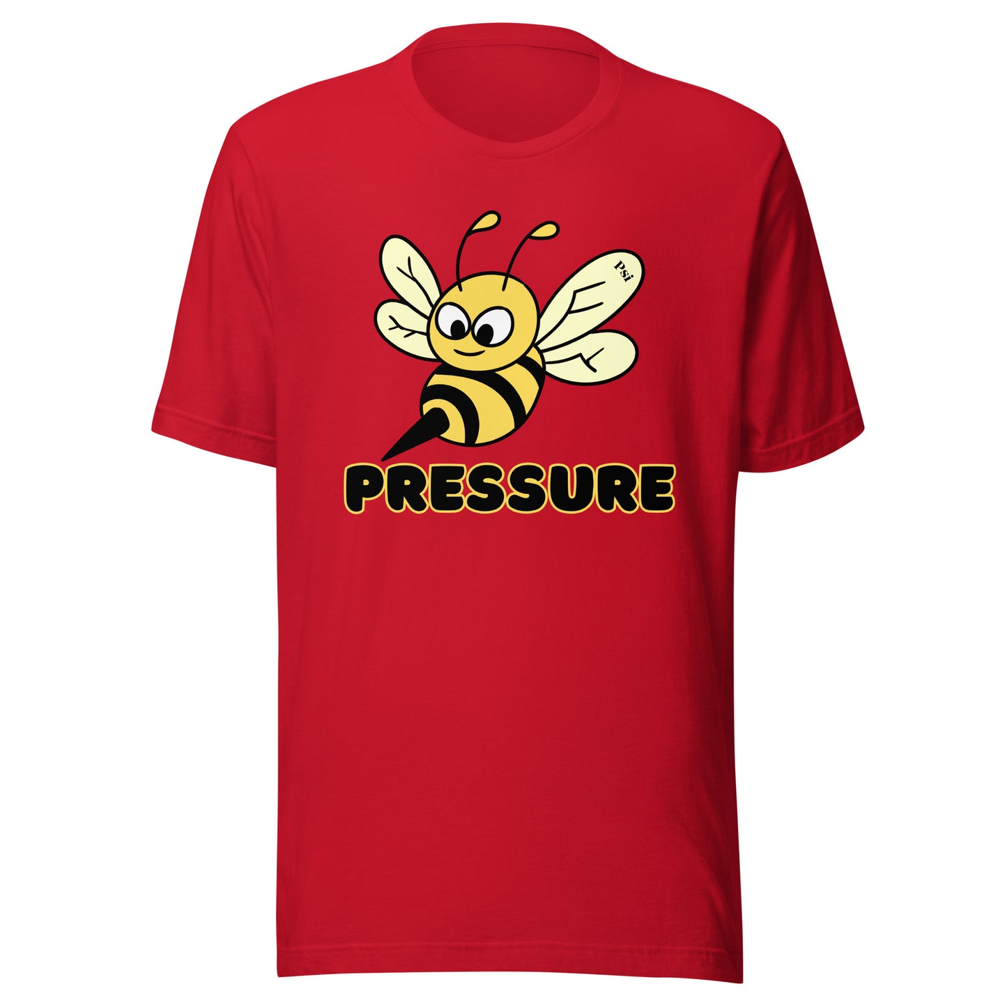Psi "Be Pressure" Bumble Bee Tee-Unisex t-shirt