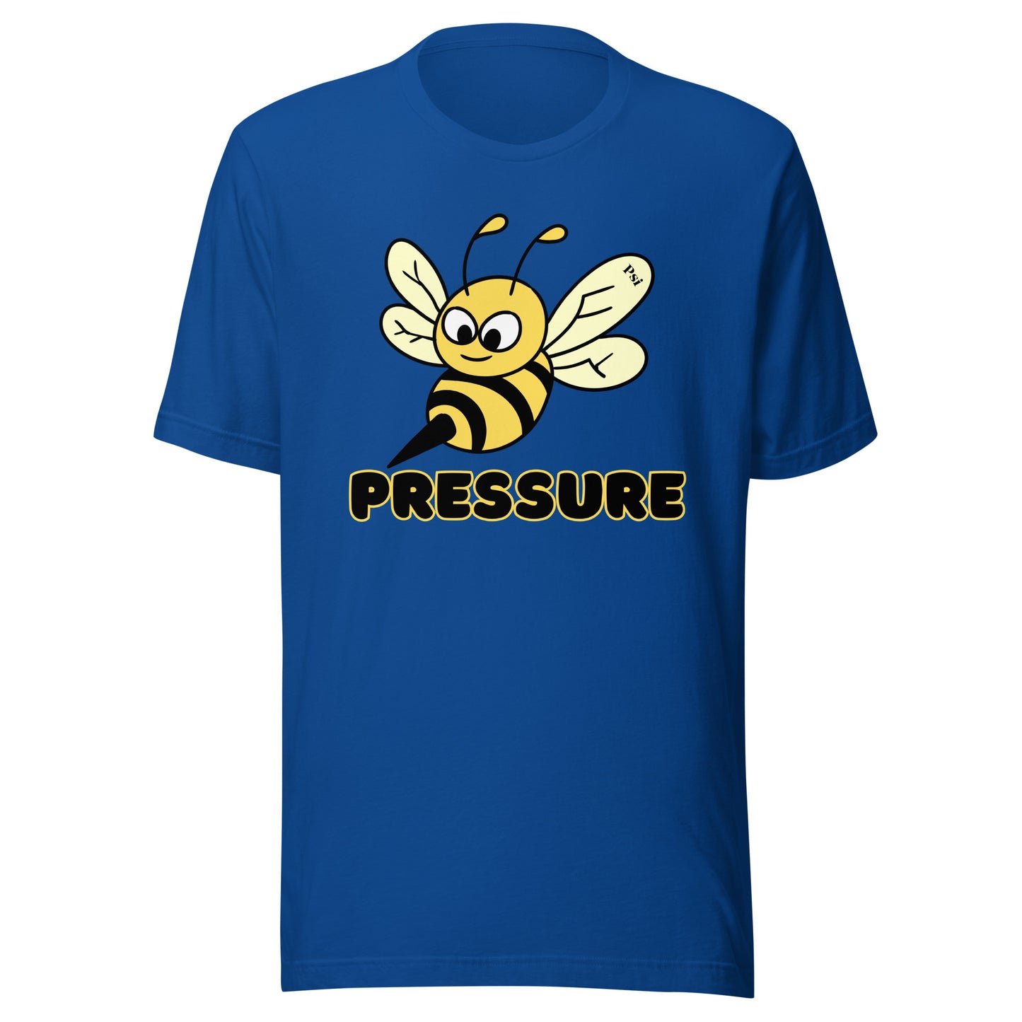 Psi "Be Pressure" Bumble Bee Tee-Unisex t-shirt