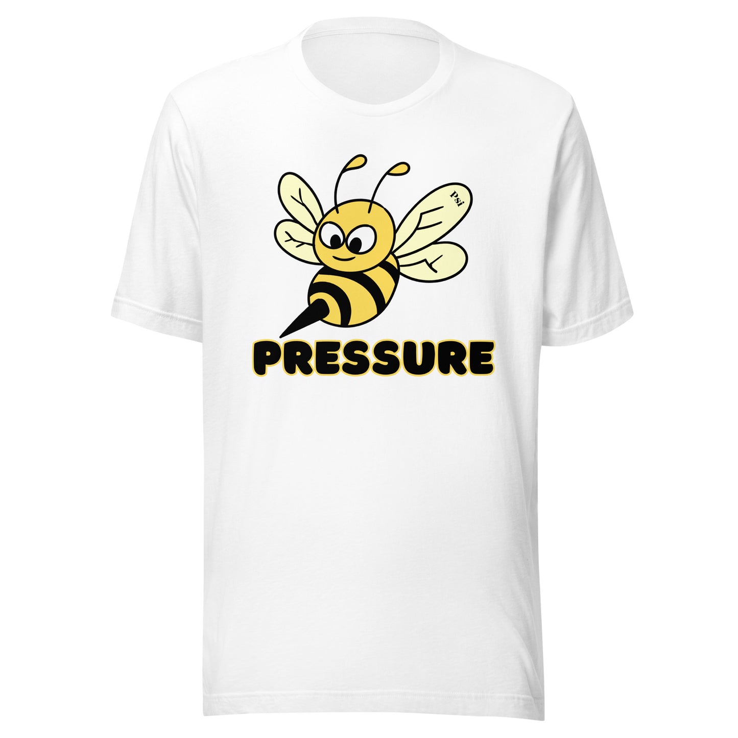 Psi "Be Pressure" Bumble Bee Tee-Unisex t-shirt