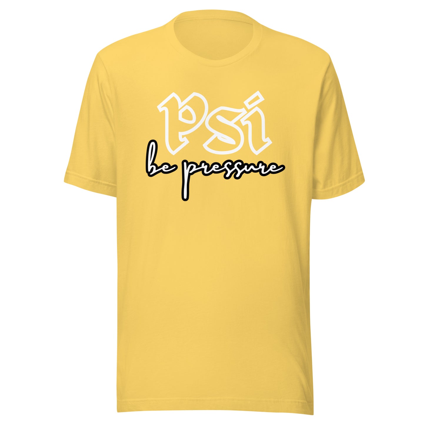 Psi "Be Pressure" Tattoo Ink-Unisex t-shirt
